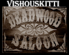 [VK] Deadwood Sign