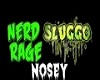 Sluggo-nosey
