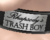 Rhapsody's Trash Boy
