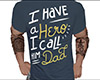 Dad Hero Shirt (M)