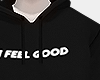 i feel good