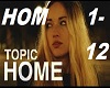 TOPIC - HOME