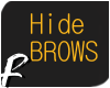♠ Hide Eyebrows