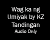 J*|Wag Ka Ng Umiyak ~ KZ