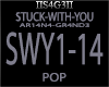 !S! - STUCK-WITH-YOU