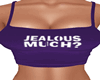 Jealous Much Purple