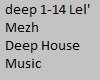 Mezh Deep House Music