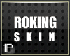 1P | RockinG Skin - 2