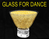 GLASS FOR DANCE
