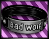 [W] Bad Wolf e