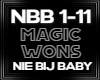 Magic Wons NIE BIJ BABY