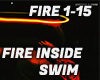 FIRE INSIDE - SWIM