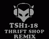 REMIX - THRIFT SHOP