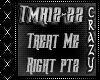 Treat Me Right Pt2 
