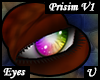 Prisim Eyes V1