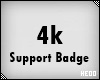 ᴴ 4k - Support Sticker
