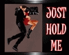 [cy] JUST HOLD ME