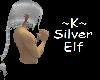 ~K~ Silver Elf
