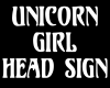 Unicorn Corn Head Sign