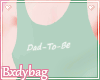â¥: Dad-To-Be Green