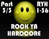 Rock ya Hardcore 3/3