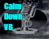 Calm Down VB