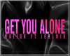 Maejor-Get You Alone
