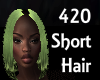 420 Short Hair