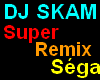 DJ SKAM Super Remix Sega