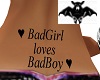 BadGirl loves BadBoy