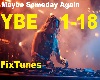 Maybe Someday Again  RMX