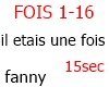 il etais une fois /fanny