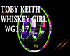 TOBY KEITH WHISKEY GIRL