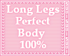 Long Legs Perf Body 100%