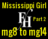 Mississippi Gir pt 2