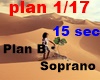 Plan B  soprano
