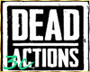[3c] Dead Actions