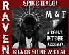 METAL SILVER SHINE HALO!