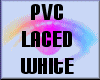 [PT] PVC laced white