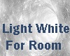 .S. Light White For Room