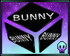 Bunny Cube Sign M / F