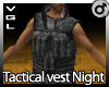 VGL Tac Vest Night