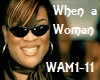 🎶 When a Woman