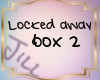 Locked Away Box2