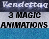 3 MAGIC ANIMATIONS