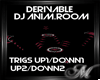 Derivable DJ Anim.Room