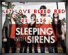 Let Love Bleed Red