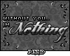 Nothing [R]