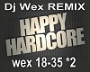 (Wex) Happy Hardcore *2