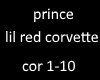 Prince lil red corvette